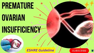 Management of Women with Premature Ovarian Insufficiency  ESHRE Guideline [upl. by Prader]