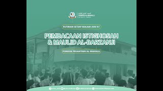 🔴 LIVE  Pembacaan Istighosah amp Maulid AlBarzanji  Pondok Pesantren AlMahalli [upl. by Brockie]