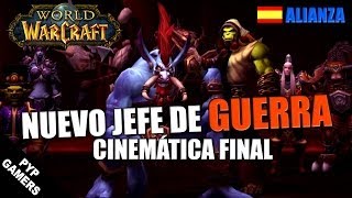 El Nuevo Jefe de Guerra  Cinemática final de Garrosh Alianza  Parche 54 AUDIO ESPAÑOL [upl. by Assetan391]