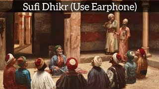 Sufi Dhikr Turkish Way Of Zikr  Use Earphone [upl. by Leamiba118]