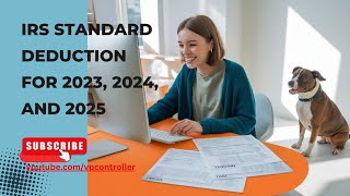 IRS Standard Deduction for 2023 2024 and 2025 [upl. by Ayana]