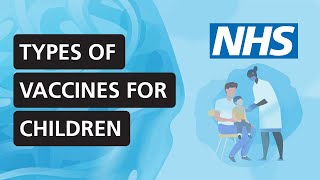 Types of vaccines for children  NHS [upl. by Bar829]