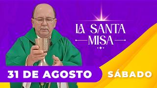 ✝️ MISA DE HOY Sábado 31 De Agosto De 2024  Misa Diaria Cosmovision misa [upl. by Ellezig]