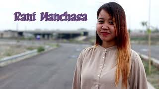 Rani Manchasa ft Togor Drong ll coming soon [upl. by Miche953]