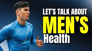 Mens Health Key Symptoms To Watch Out For [upl. by Eirrok]