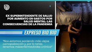 Ex superintendente de Salud por aumento en gastos por salud mental las consecuencias de la pandemia [upl. by Eserrehs]