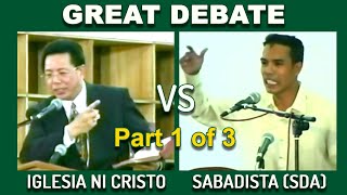 DEBATE Iglesia Ni Cristo vs Seventh Day Adventist Part 1 of 3 [upl. by Kcajyllib]