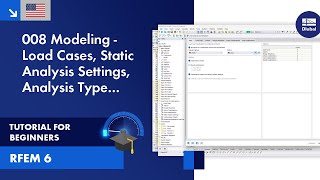 RFEM 6 Tutorial for Beginners  010 Load Cases  Static Analysis Settings  Analysis Type USA [upl. by Benge]