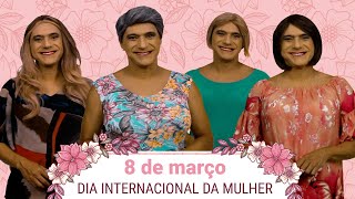 Feliz Dia das Mulheres [upl. by Riaj]