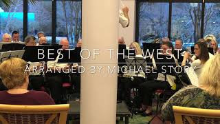 “Best of the West” arranged by Michael Story [upl. by Yrtsed386]