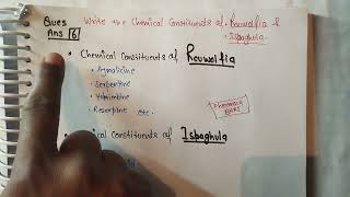 Write the Chemical constituents of Rauwolfia Ispaghula  Pharmacognosy rauwolfia ishaghula [upl. by Carlye]