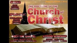 The Church of Christ Beware of its false gospel and legalist doctrines [upl. by Naivat]