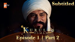 Kurulus Osman Urdu  Season 6  Episode 1  Part 2  Subtitled [upl. by Jefferey42]