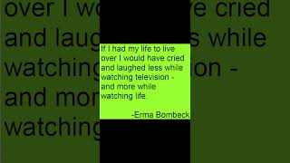 Whole Watching Life  Erma Bombeck [upl. by Nnylamme]