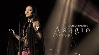 Mónica Naranjo  Óyeme En Directo Adagio Tour [upl. by Nuahsad]