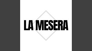 La Mesera [upl. by Kcirred]