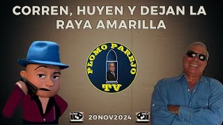 20NOV2024  PLOMO PAREJO  CORREN HUYEN Y DEJAN LA RAYA AMARILLAGOCHOOFICIAL [upl. by Maury]