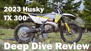 Husqvarna TX 300 2023 TBI Deep Dive Review [upl. by Ecarret]