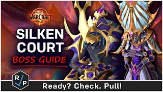 The Silken Court Boss Guide  Nerubar Palace  HeroicNormal  The War Within Raid 110 [upl. by Nanice]