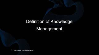 Episode 1 Introduction to Knowledge Managment [upl. by Louis]