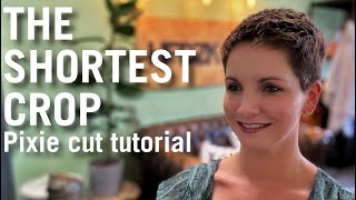 PIXIE HAIRCUT TUTORIAL  Super short female haircut with clippered nape and full instructions [upl. by Rma]