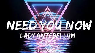 Lady Antebellum  Need You Now Lyrics  Music Mora [upl. by Ahsikit378]