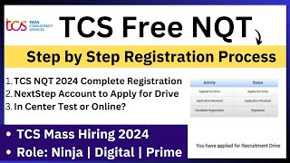 TCS Free NQT 2024 Step by Step Registration Process  NextStep to Apply for Drive  TCS NQT 2024 [upl. by Nawyt]