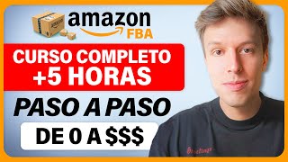 Curso GRATIS De Amazon FBA  Cómo Vender En Amazon FBA y Ganar Dinero Siendo Principiante En 2025 [upl. by Hare]