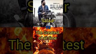 Salaar 🆚️ The Greatest of all time [upl. by Hastie]