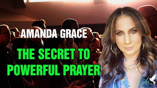 Amanda Grace Talks The Secret To Powerful Prayer and See Results MUST WATCH [upl. by Rana]