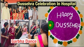 Dussehra Celebration in Hospital  Garbha  Dandiya doctor hospital happydussehra [upl. by Camella490]