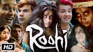 Roohi Full HD Movie Facts amp Story  Rajkumar Rao  Janhvi Kapoor  Varun Sharma  Aamna Sharif [upl. by Enoek]