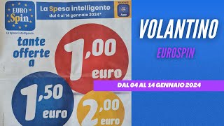 EUROSPIN VOLANTINO DAL 4 AL 14 GENNAIO 2024 [upl. by Attesoj]