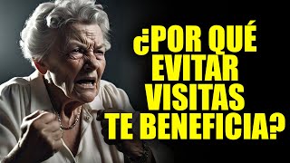 Por Qué Evitar VISITAS en la VEJEZ Puede Mejorar Tu Paz Interior [upl. by Enrika]