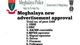 Meghalaya Police new advertisement approval  Meghalaya Police recruitment approval post and vacant [upl. by Pascoe109]