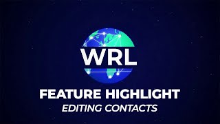 WRL Feature Highlight Editing Your Contacts [upl. by Dyche]