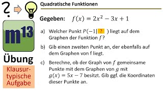 klausurtypische Aufgabe Quadratische Funktionen [upl. by Idok]