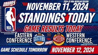 NBA STANDINGS TODAY as of NOVEMBER 11 2024  GAME RESULTS TODAY  GAMES TOMORROW  NOVEMBER 12 TUE [upl. by Sirc]