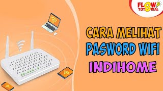 Cara Melihat Password Wifi Indihome yang Lupa Modem Huawei HG8245H5 [upl. by Ahsimed]