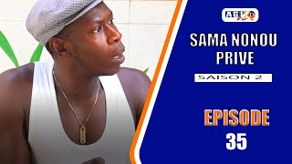 SAMA NONOU PRIVE saison 2 Episode 35 VOSTFR [upl. by Elsa]