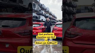 Qué prefieresGasolina con GLPoDiesel con AdBlue desguace desguacemotocoche renaultclio [upl. by Anailuy]