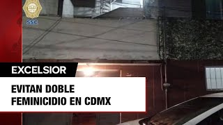 Evitan doble feminicidio en CDMX [upl. by Schuyler]