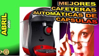 🔴 Mejores Cafeteras automáticas de capsulas 🥇ABRIL 2020 TopsCalidadPrecio [upl. by Adirf]