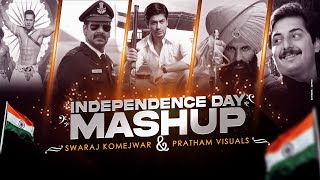 Independence Day Mashup  Pratham Visuals amp Swaraj Komejwar  Periodic Songs  2022 [upl. by Junna]