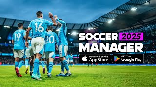 Soccer Manager 2025 Oficial Global Launch Trailer [upl. by Salangi]