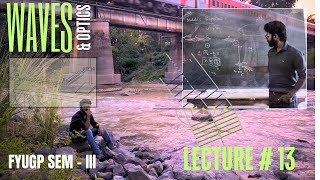 LECTURE 13  REFRACTION OF WAVEFRONTS  WAVES AND OPTICS  FYUGP SEM III [upl. by Calva]