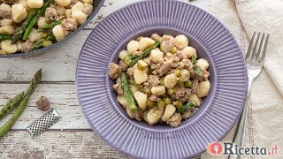 Gnocchi con asparagi e salsiccia  Ricettait [upl. by Acirderf]