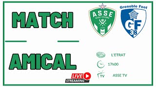 ASSE  GRENOBLE match amical 🟢 Allez les Verts🟢 [upl. by Margeaux]