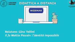 Webinar per la didattica a distanza  Il fu Mattia Pascal l’identità impossibile [upl. by Tenom]