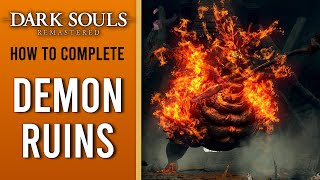 Dark Souls Remastered WALKTHROUGH  Part 15  Demon Ruins [upl. by Leahcimnoj766]